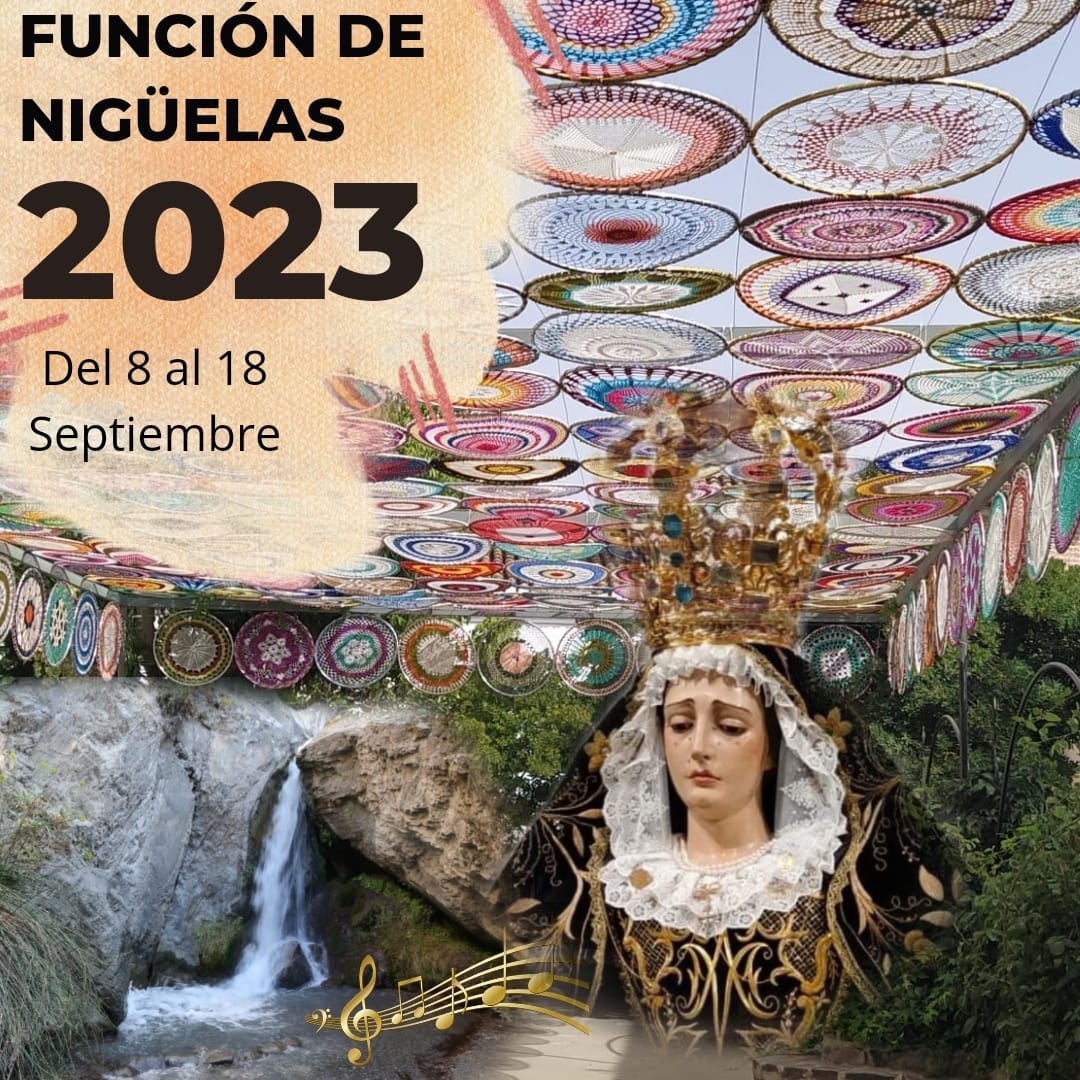 Fiestas patronales en honor de la Virgen de las Angustias 2023 Nigüelas